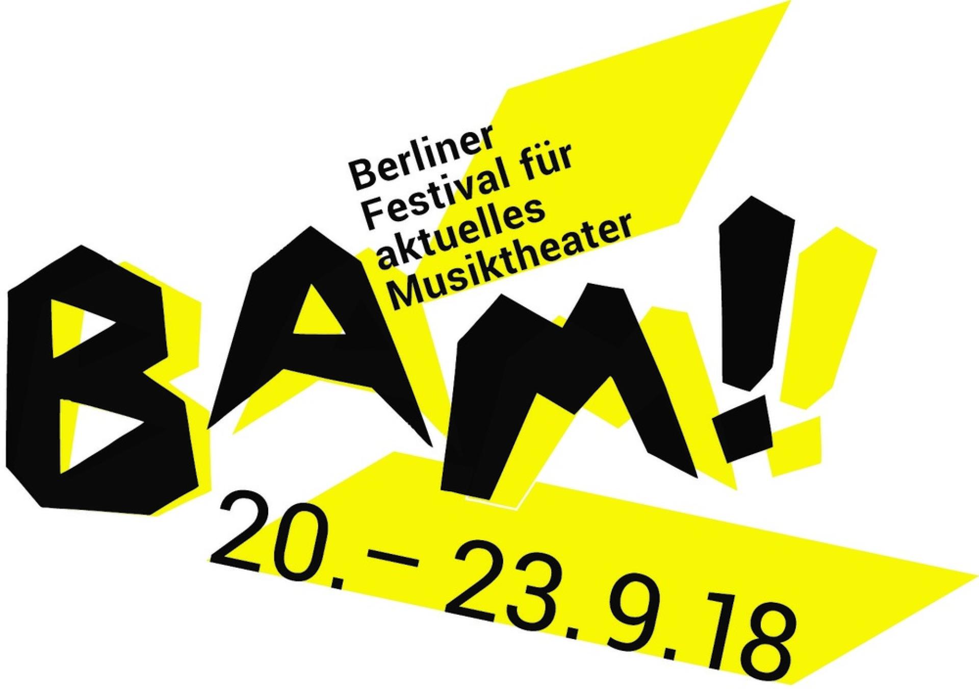 BAM! - Berliner Festival für aktuelles Musiktheater