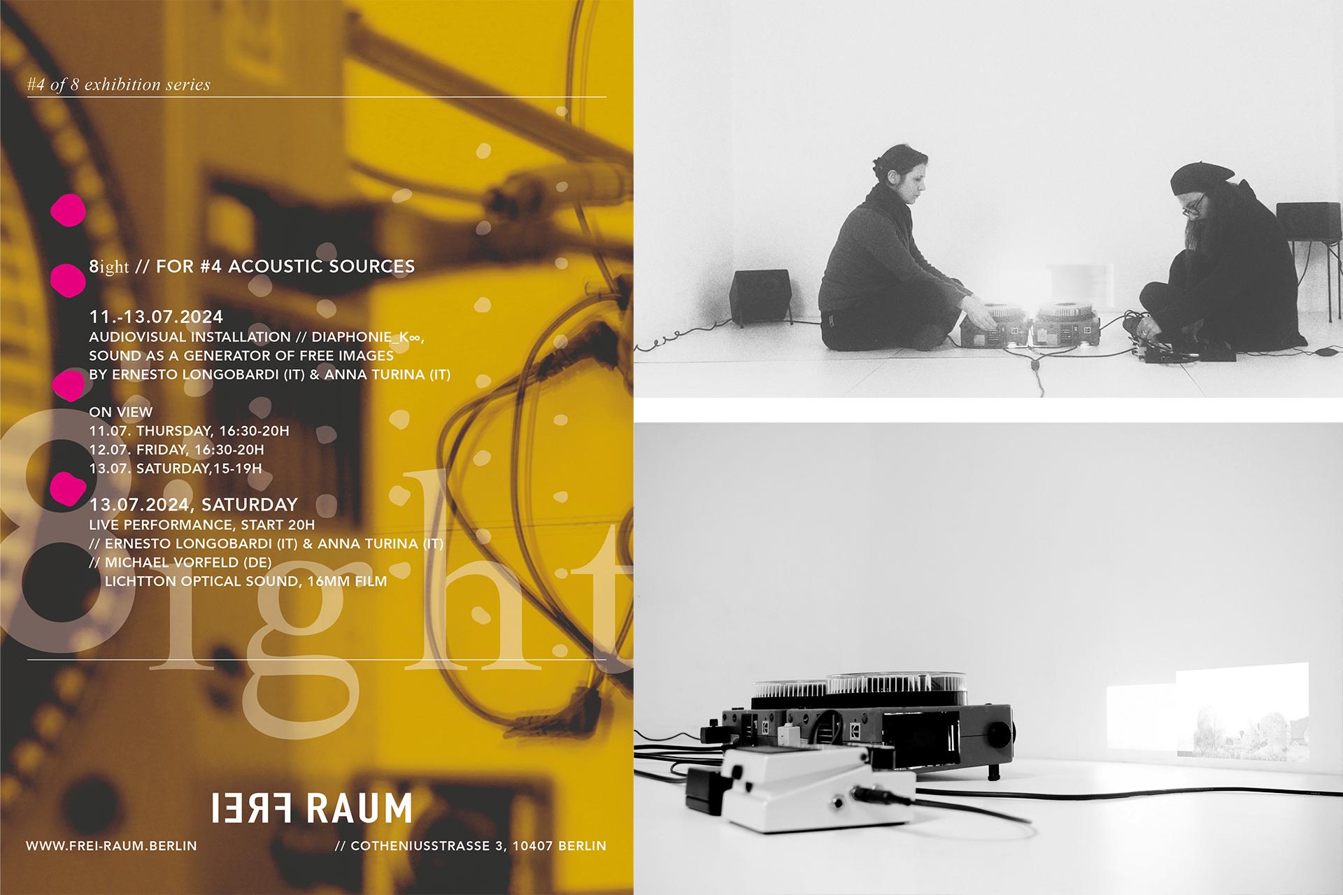 8ight, #4 of 8 exhibition series, Audiovisual Installation  11.-13.07.2024 at frei-raum.berlin